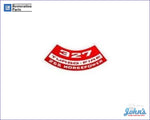 Air Cleaner Decal 327 Turbo-Fire 255Hp A X