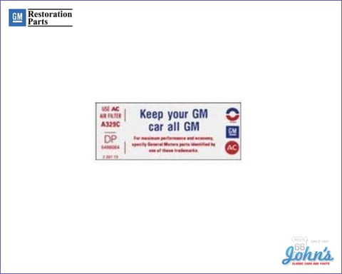 Air Cleaner Service Instructions Decal 350. Keep Your Gm Car All X