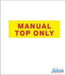 Convertible Top Manual Only Decal F1