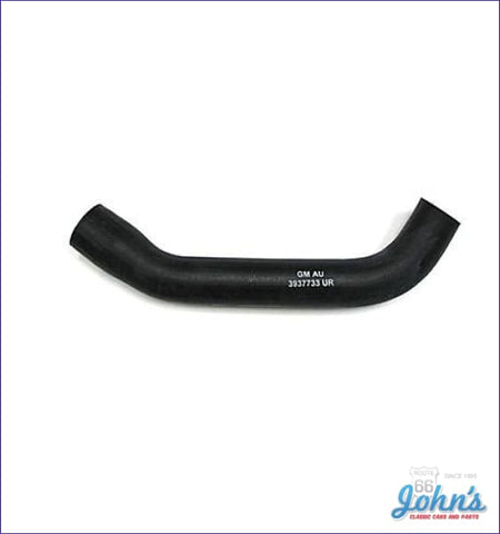 Lower Radiator Hose With 396 Or Without Ac. Gm Part # 3937733 A